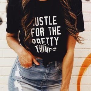 💥HOST PICK 💥Hustle For The Pretty Things Tee